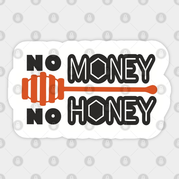 No Money No Honey Sugar Daddy Flirty Pun Sticker by Anticorporati
